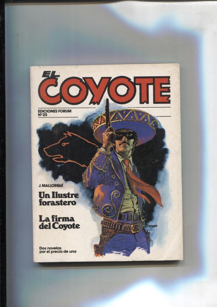 Forum: El Coyote, edicion 1983 numero 25: Un ilustre forastero y La firma del coyote