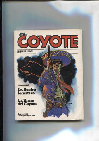 Forum: El Coyote, edicion 1983 numero 25: Un ilustre forastero y La firma del coyote
