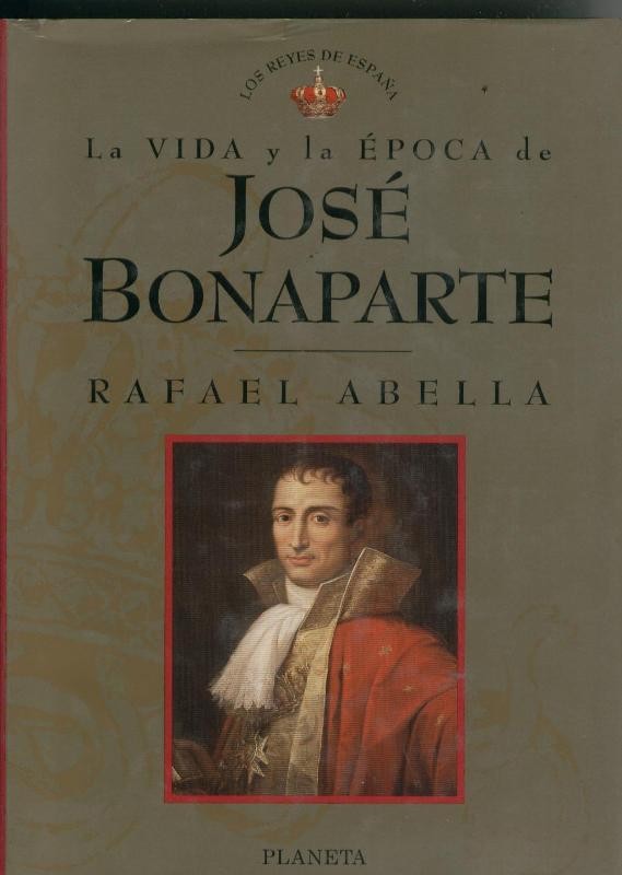 Los Reyes de España: Jose Bonaparte