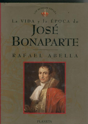 Los Reyes de España: Jose Bonaparte
