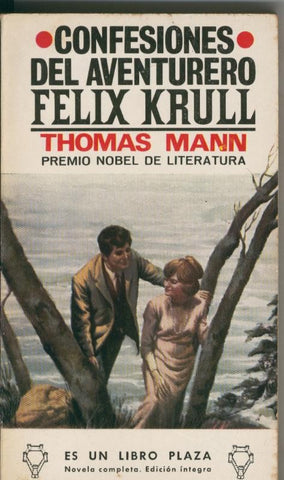 Libro Plaza: Confesiones del aventurero Felix Krull