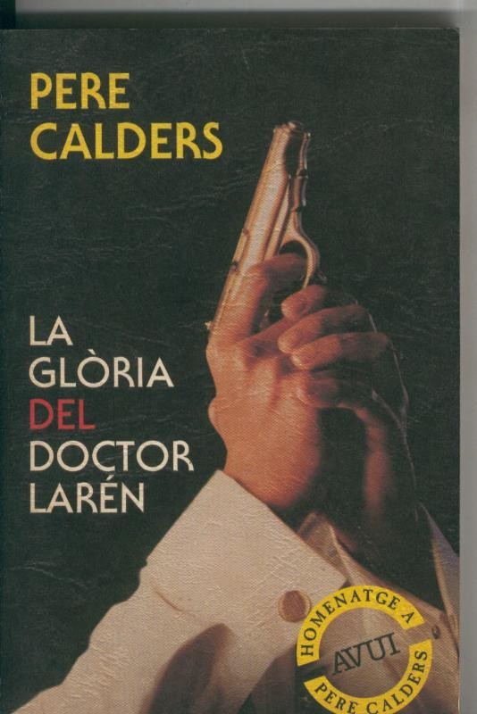 Homentage a Pere Calders: La gloria del doctor Laren