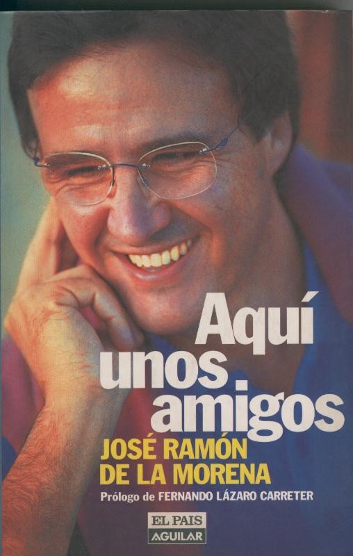 Aqui unos amigos