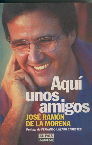 Aqui unos amigos