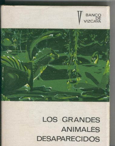 Los grandes animales desaparecidos