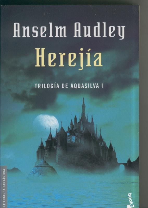 Trilogia de Aquasilva I: Herejia