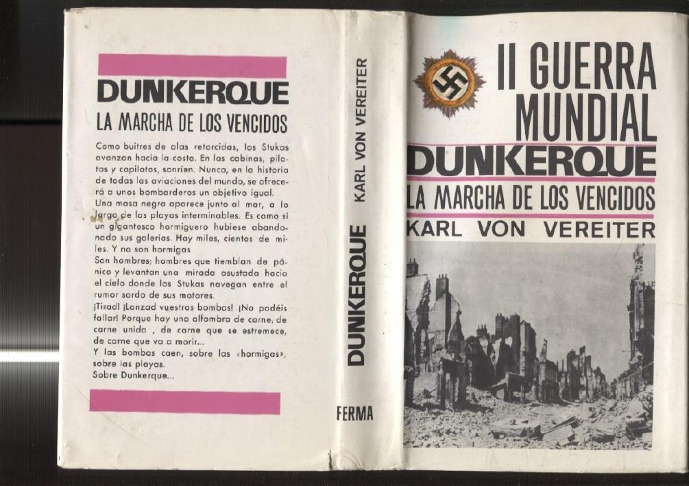 II Guerra Mundial: Dunkerque, la marcha de los vencidos