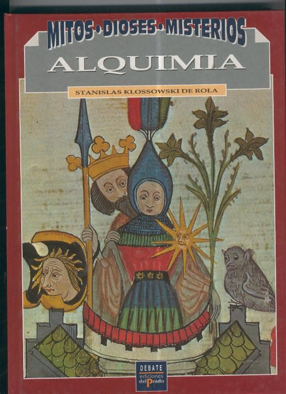 Mitos-Dioses-Misterios:  Alquimia