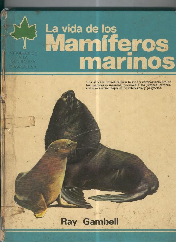 Introduccion a la naturaleza: La vida de los mamiferos marinos