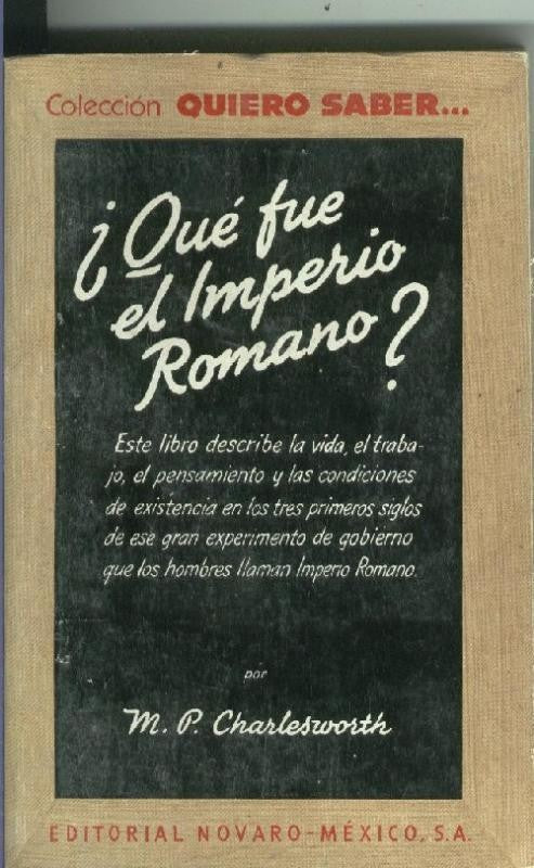 Coleccion Quiero Saber numero 08: Que fue el imperio romano