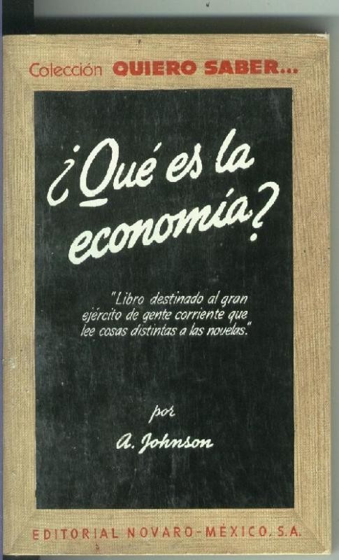 Coleccion Quiero Saber numero 02: Que es la economia