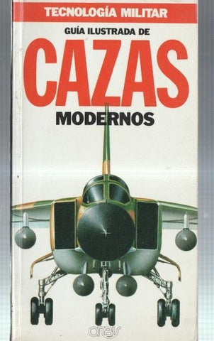 Tecnologia militar: Guia ilustrada de Cazas Modernos