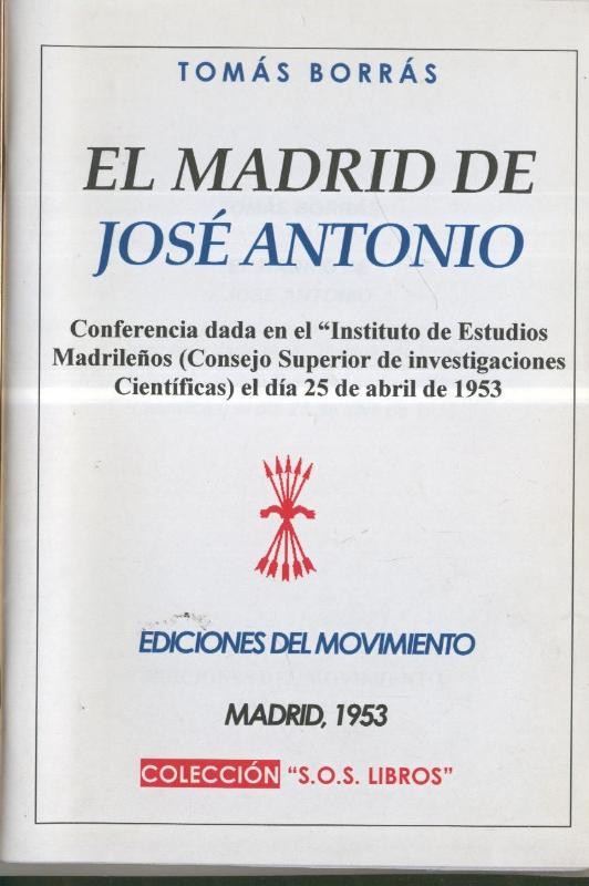 Tomas Borras: El Madrid de Jose Antonio