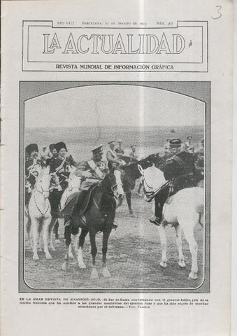 La Actualidad numero 368 (23.8.1913): El Zar de Rusia y el General frances Joffre