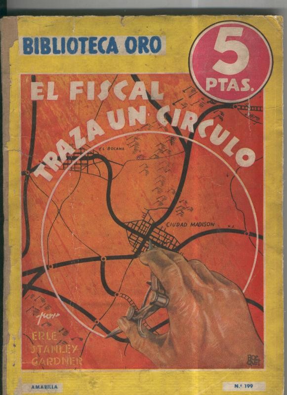 Biblioteca Oro serie Amarilla numero 199: El fiscal traza un circulo