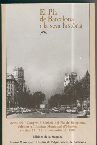 El pla de Barcelona i la seva historia