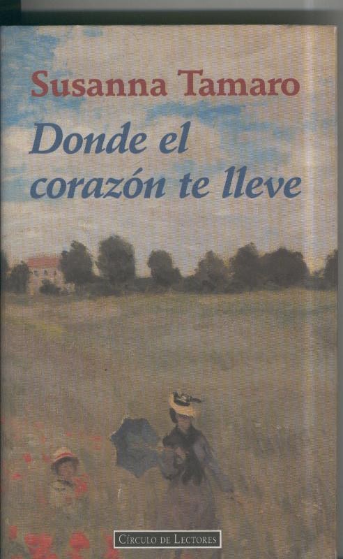 Donde el corazon te lleve