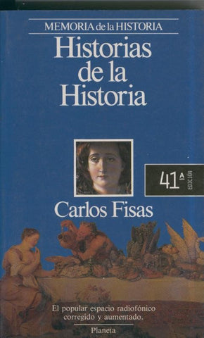 Memoria de la Historia: Historias de la historia