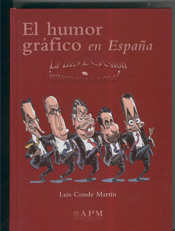 El humor grafico en España: La distorsion intencional