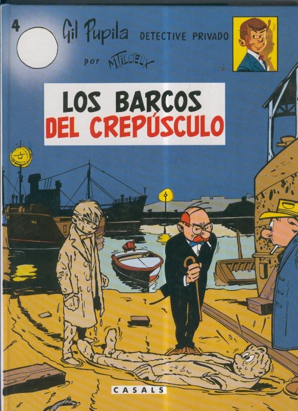 Gil Pupila numero 04: Los barcos del crepusculo