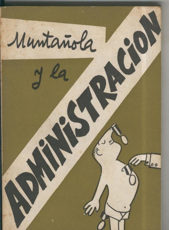 Muntañola y la Administracion