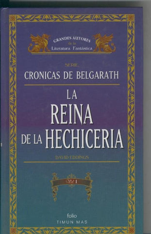 Cronicas de Belgarath: La reina de la hechicera vol 1