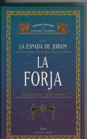 La Espada de Joram: La forja volumen II
