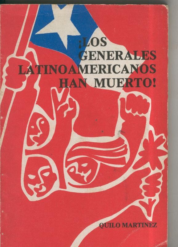 Los generales latinoamericanos han muerto