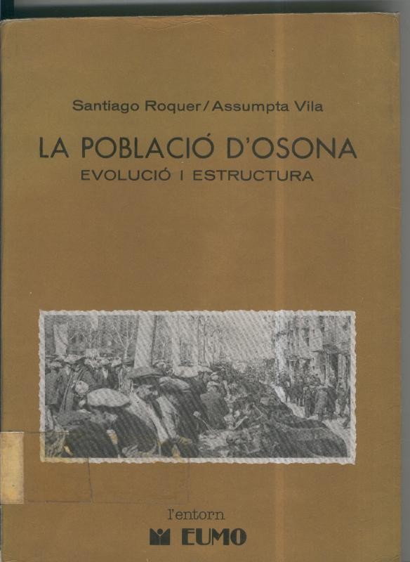 La poblacio d´Osona: Evolucio i estructura (tiene hojas sueltas)