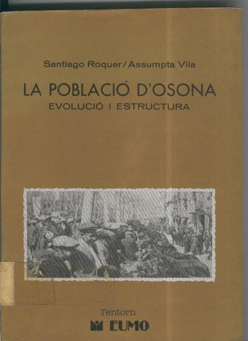 La poblacio d´Osona: Evolucio i estructura (tiene hojas sueltas)