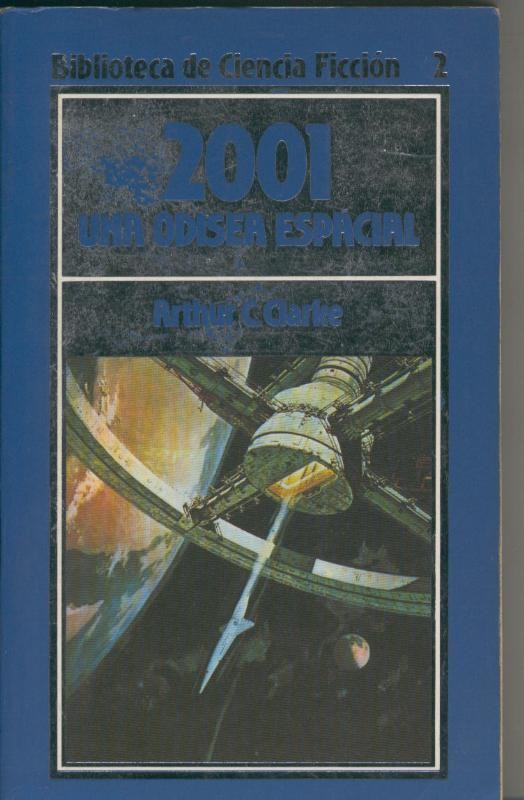 Biblioteca de Ciencia Ficcion numero 002: 2001 una odisea espacial