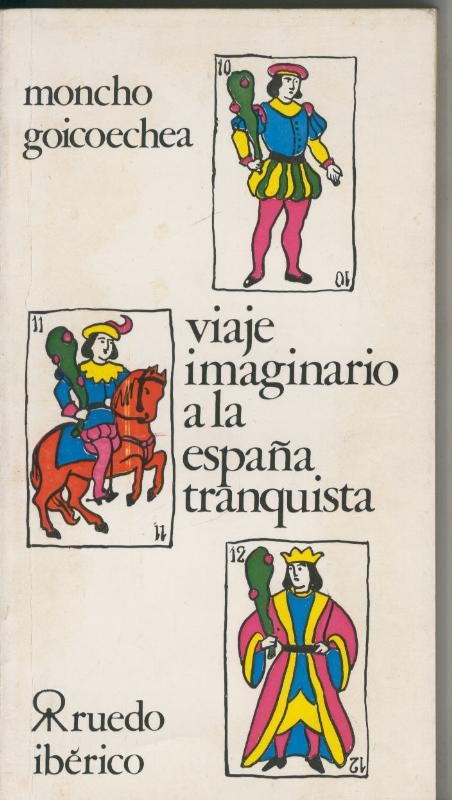 Viaje imaginario a la España tranquista