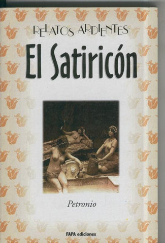 Relatos Ardientes: El Satiricon