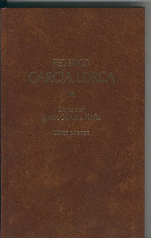 Obras completas numero 06: Llanto por Ignacio Sanchez Mejias- Otros poemas