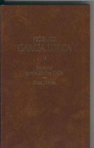 Obras completas numero 06: Llanto por Ignacio Sanchez Mejias- Otros poemas