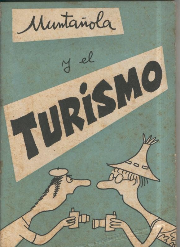 Muntañola y el turismo