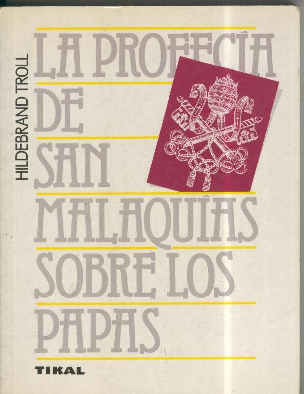 La profecia de San Malaquias sobre los papas