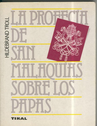 La profecia de San Malaquias sobre los papas