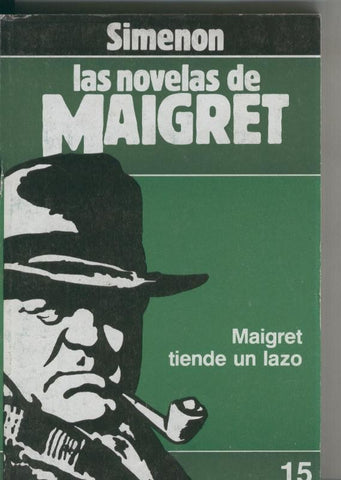 Las Novelas de Maigret numero 15: Maigret tiende un lazo