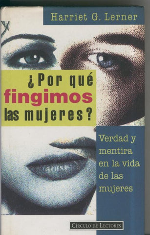 Por que fingimos las mujeres ?