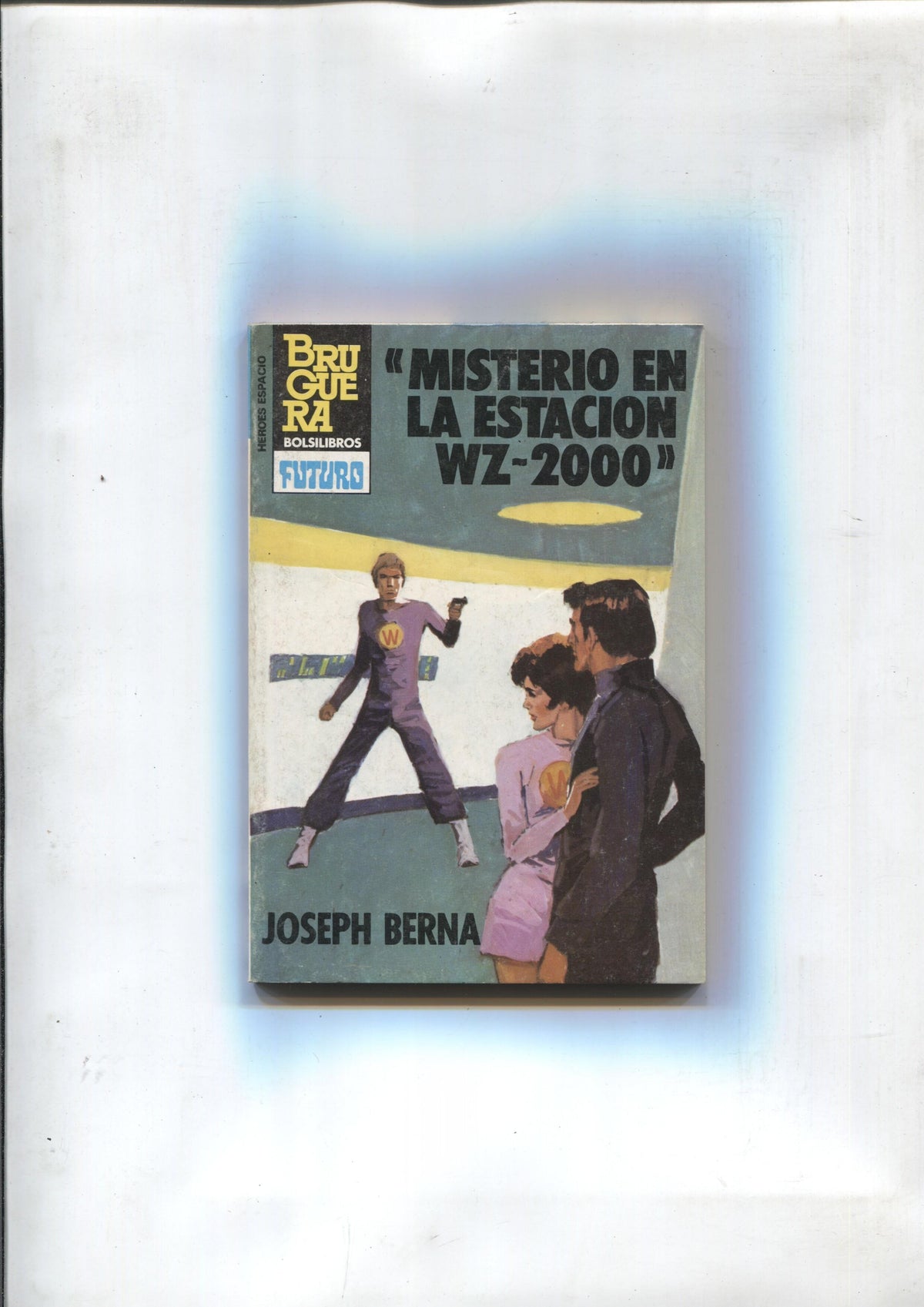 Heroes del Espacio numero 218: Misterio en la estacion WZ-2000