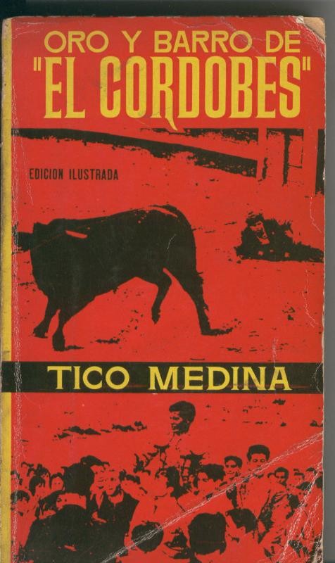 Oro y barro de El Cordobes
