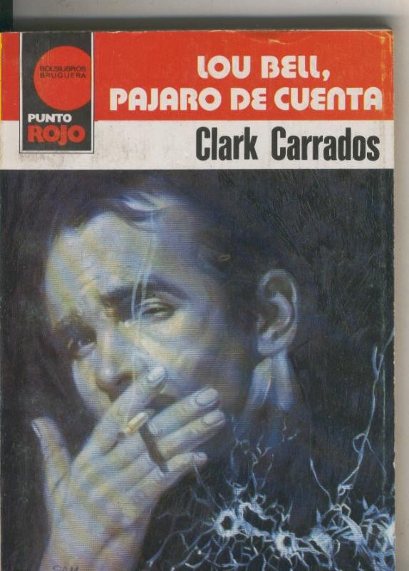 Punto Rojo numero 1036: Lou Bell, pajaro de cuenta