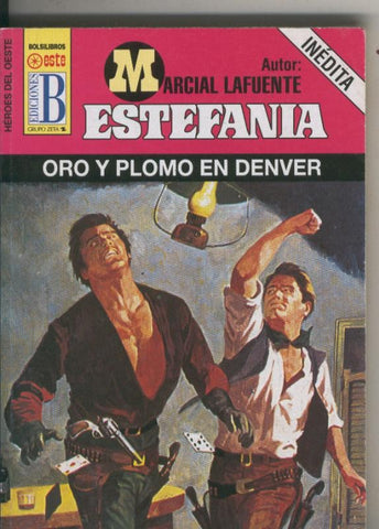Heroes del Oeste numero 686: Oro y plomo en Denver