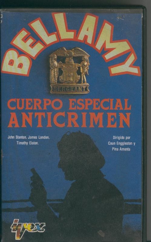 Video VHS:  Bellamy cuerpo especial anticrimen
