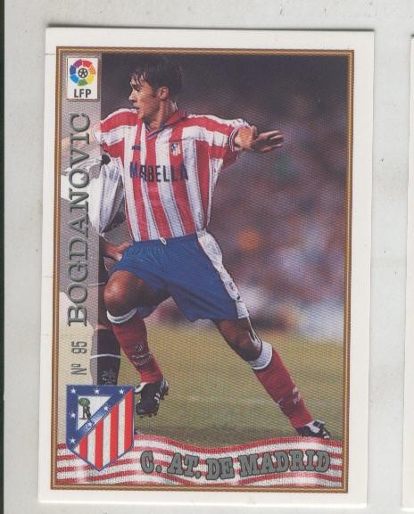 Cromo Liga 97/98: C.At.de Madrid numero 095: Bogdanovic
