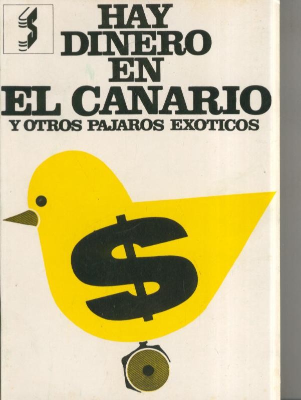 Biblioteca Naturista: Hay dinero en el canario y otros pajaros exoticos