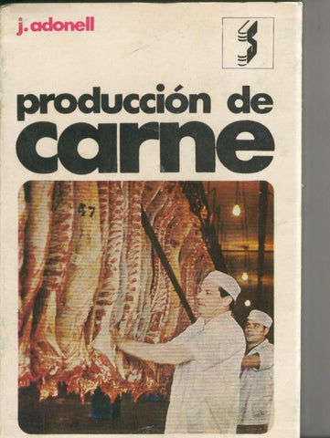 Biblioteca Naturista: Produccion de carne