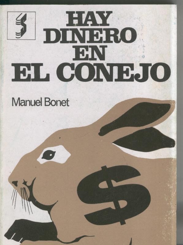 Hay dinero en el conejo