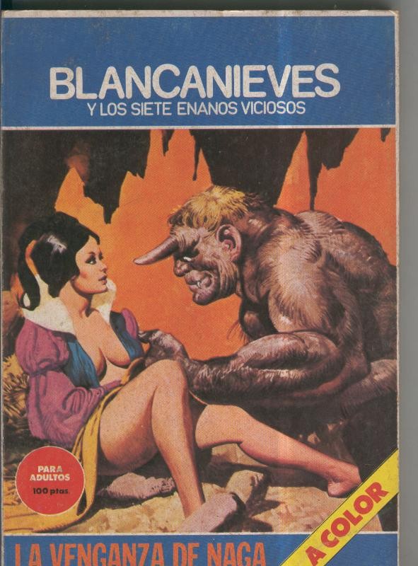 Blancanieve y los 7 enanitos viciosos numero 01: La venganza de Naga